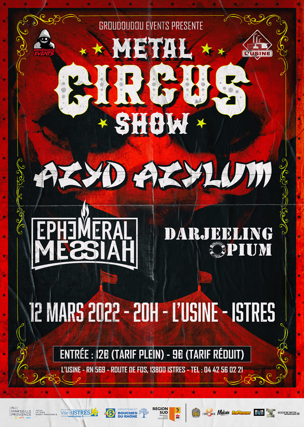 Azyd Azylum + Ephemeral Messiah + Darjeling Opium @ L'Usine